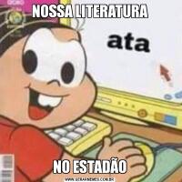 NOSSA LITERATURANO ESTADÃO