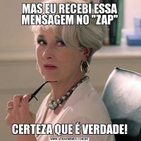 MAS EU RECEBI ESSA MENSAGEM NO 