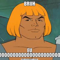 BRUHEU TOOOOOOOOOOOOOOOOOOOOOOOOOOOOOOOOOOOOOOOOOOOOOOOOOOOOO