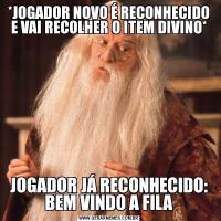 *JOGADOR NOVO É RECONHECIDO E VAI RECOLHER O ITEM DIVINO*JOGADOR JÁ RECONHECIDO: BEM VINDO A FILA