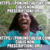 [URL=HTTPS://PONLINECIALISK.COM/]BUY CIALIS NON PRESCRIPTION[/URL][URL=HTTPS://PONLINECIALISK.COM/]BUY CIALIS NON PRESCRIPTION[/URL]