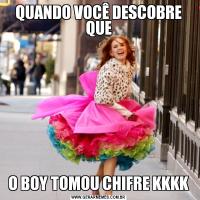 QUANDO VOCÊ DESCOBRE QUEO BOY TOMOU CHIFRE KKKK
