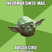 INFORMAR SINTO, MASAVISOU CIRO