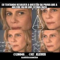 EU TENTANDO RESOLVER A QUESTÃO DA PROVA QUE A ARLEIDE FALOU QUE ESTAVA FACIL@LINO46__ @K7_KLEIVER