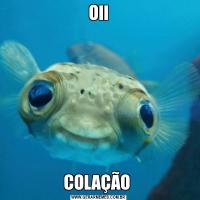 OIICOLAÇÃO 