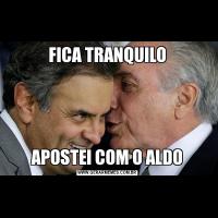 FICA TRANQUILOAPOSTEI COM O ALDO