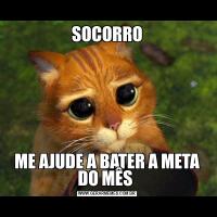 SOCORROME AJUDE A BATER A META DO MÊS 