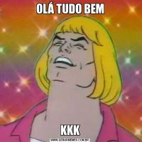 OLÁ TUDO BEMKKK