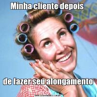 Minha cliente depois de fazer seu alongamento 