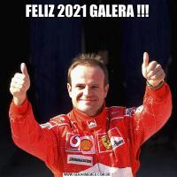 FELIZ 2021 GALERA !!!