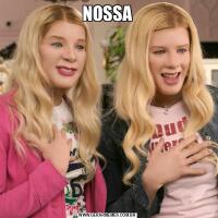 NOSSA