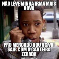 NÃO LEVE MINHA IRMÃ MAIS NOVAPRO MERCADO VOU VC VAI SAIR COM A CARTEIRA ZERADA