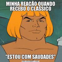 MINHA REAÇÃO QUANDO RECEBO O CLÁSSICO