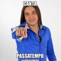 CANTAPASSATEMPO