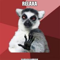 RELAXA