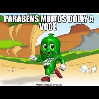 PARABÉNS MUITOS DOLLY A VOCÊ 
