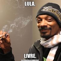 LULA.LIVRE.