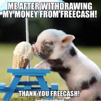 ME AFTER WITHDRAWING MY MONEY FROM FREECASH! THANK YOU FREECASH! 