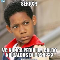 SÉRIO?! VC NUNCA PEDIU UM CALDO NO CALDOS DI CASA???