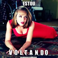  ESTOUV  O  L  T  A  N  D O