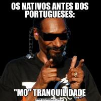 OS NATIVOS ANTES DOS PORTUGUESES: