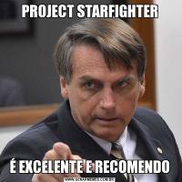 PROJECT STARFIGHTERÉ EXCELENTE E RECOMENDO
