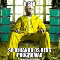 O CTOSÓ OLHANDO OS DEVS PROGRAMAR