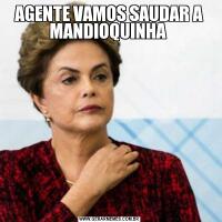 AGENTE VAMOS SAUDAR A MANDIOQUINHA 