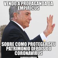 VENDO A PROPAGANDA DA EMPIRICUSSOBRE COMO PROTEGER SEU PATRIMONIO DEPOIS DO CORONAVÍRUS