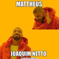 MATTHEUSJOAQUIM NETTO 