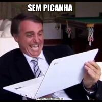 SEM PICANHA