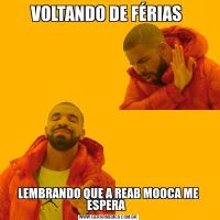 VOLTANDO DE FÉRIAS LEMBRANDO QUE A REAB MOOCA ME ESPERA  