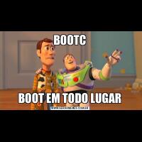 BOOTCBOOT EM TODO LUGAR
