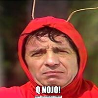Q NOJO!
