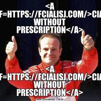 <A HREF=HTTPS://FCIALISJ.COM/>CIALIS WITHOUT PRESCRIPTION</A><A HREF=HTTPS://FCIALISJ.COM/>CIALIS WITHOUT PRESCRIPTION</A>