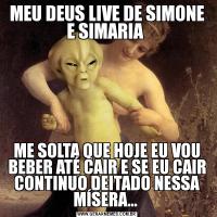 MEU DEUS LIVE DE SIMONE E SIMARIA ME SOLTA QUE HOJE EU VOU BEBER ATÉ CAIR E SE EU CAIR CONTINUO DEITADO NESSA MÍSERA... 
