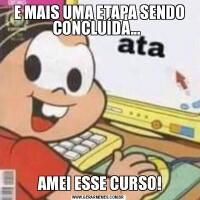  E MAIS UMA ETAPA SENDO CONCLUÍDA...  AMEI ESSE CURSO!