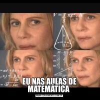 EU NAS AULAS DE MATEMÁTICA 
