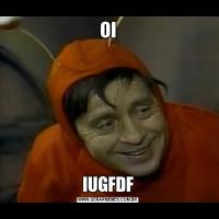 OIIUGFDF