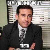 BEM VINDO DE VOLTATIETA