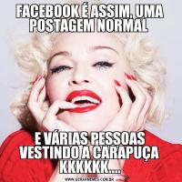 FACEBOOK É ASSIM, UMA POSTAGEM NORMAL E VÁRIAS PESSOAS VESTINDO A CARAPUÇA KKKKKK....