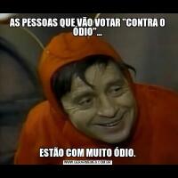 AS PESSOAS QUE VÃO VOTAR 