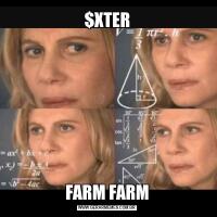 $XTERFARM FARM