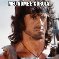 MEU NOME É  CORUJA 