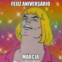 FELIZ ANIVERSÁRIOMÁRCIA