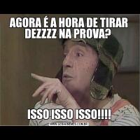 AGORA É A HORA DE TIRAR DEZZZZ NA PROVA? ISSO ISSO ISSO!!!!