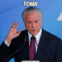 TCHAU