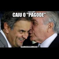 CAIU O 'PAGODE'