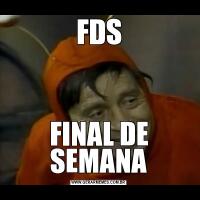 FDSFINAL DE SEMANA