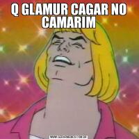 Q GLAMUR CAGAR NO CAMARIM